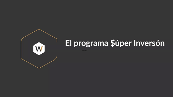 El programa $uper Inversión