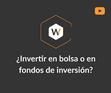 ¿Invertir En Bolsa O En Fondos De Inversión? - Newman Fincoach